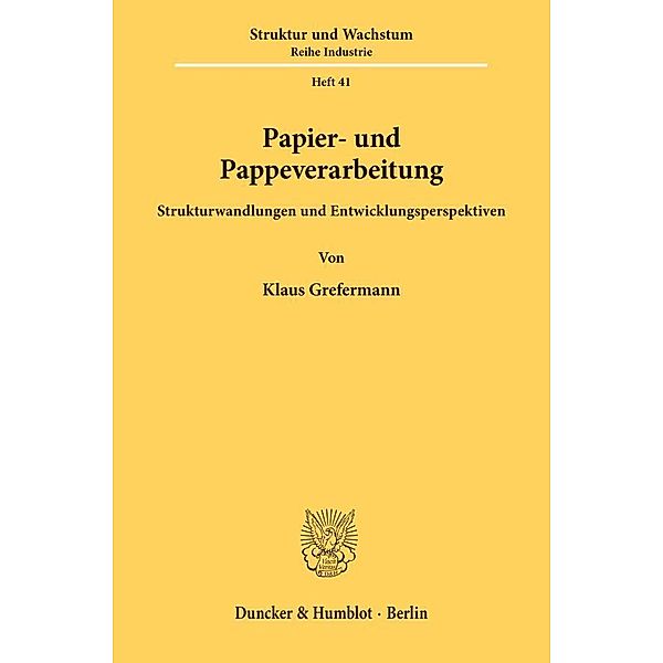 Papier- und Pappeverarbeitung., Klaus Grefermann