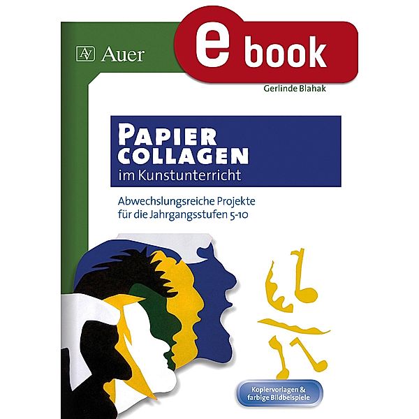 Papiercollagen im Kunstunterricht, Gerlinde Blahak