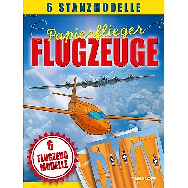 Papierflieger: Flugzeuge. 6 Stanzmodelle, Claire Bampton