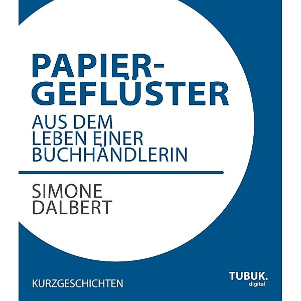 Papiergeflüster, Simone Dalbert