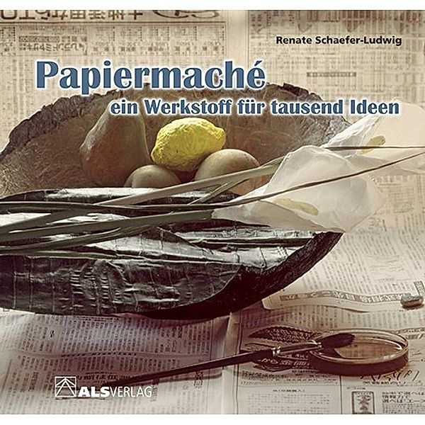 Papiermache, Renate Schäfer-Ludwig