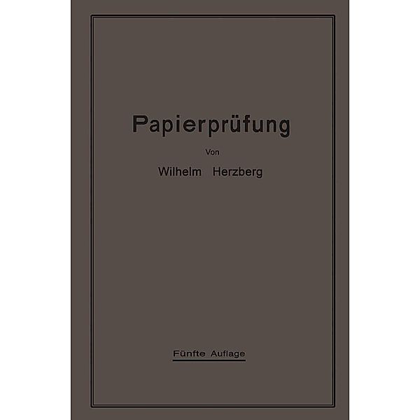 Papierprüfung, Wilhelm Herzberg