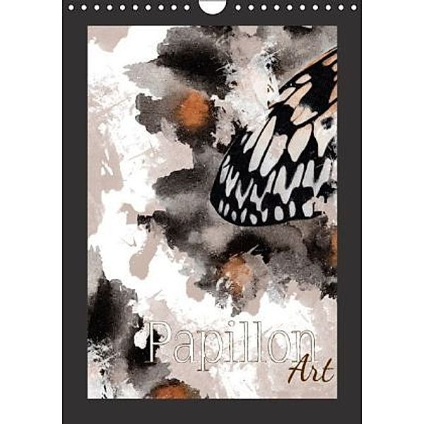 Papillon Art (Wandkalender 2016 DIN A4 hoch), Julia Koch