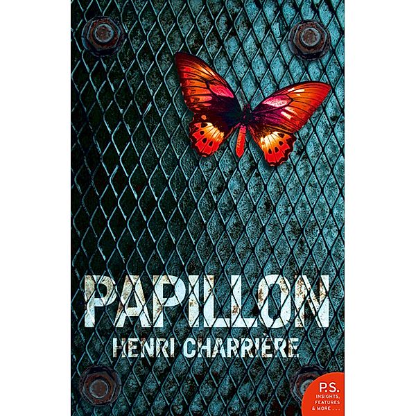 Papillon / Harper Perennial Modern Classics, Henri Charrière