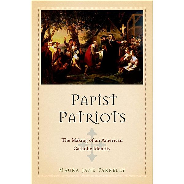 Papist Patriots, Maura Jane Farrelly