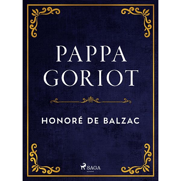 Pappa Goriot, Honoré de Balzac
