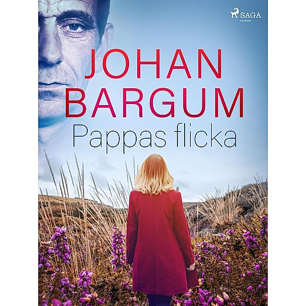 Pappas flicka, Johan Bargum