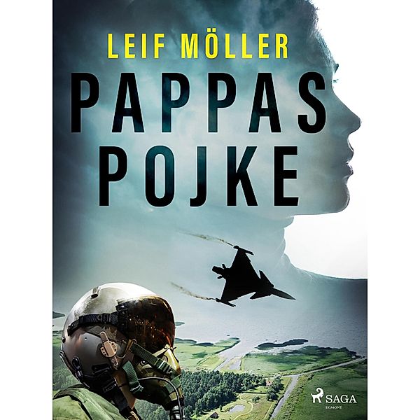 Pappas pojke / Johan Malm Bd.2, Leif Möller