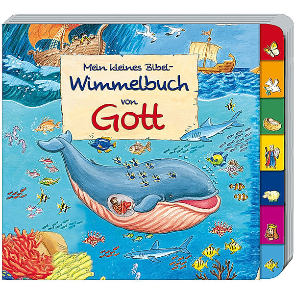 Pappbilderbücher / Mein kleines Bibel-Wimmelbuch von Gott, Reinhard Abeln