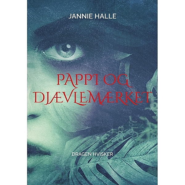Pappi og Djævlemærket / Pappi og djævlemærket Bd.2, Jannie Halle