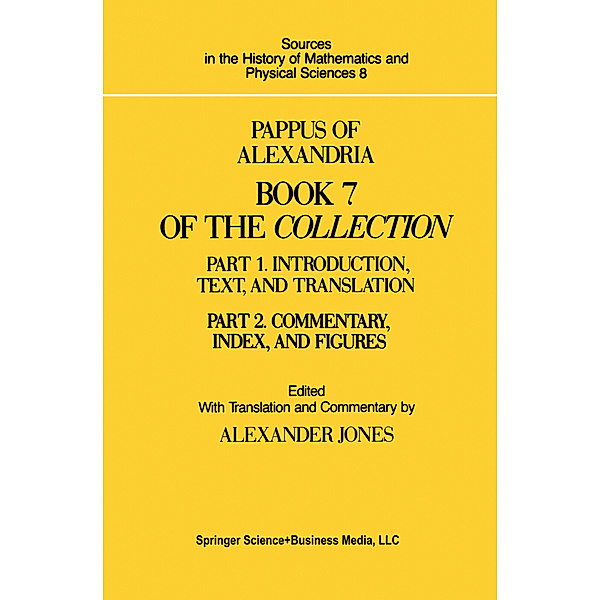 Pappus of Alexandria Book 7 of the Collection, 2 Teile
