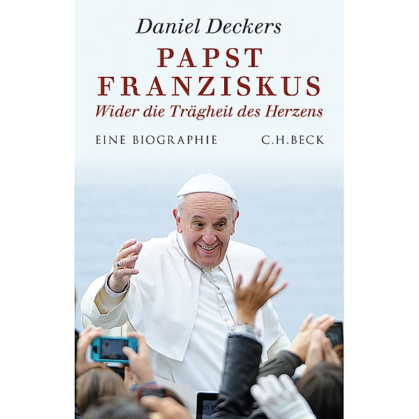 Papst Franziskus, Daniel Deckers