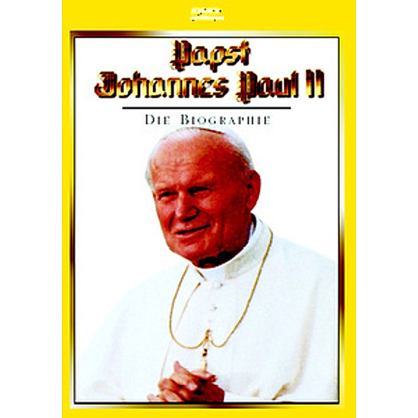 Papst Johannes Paul II. - Die Biographie