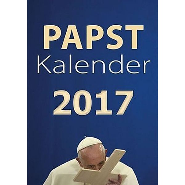 Papst-Kalender 2017