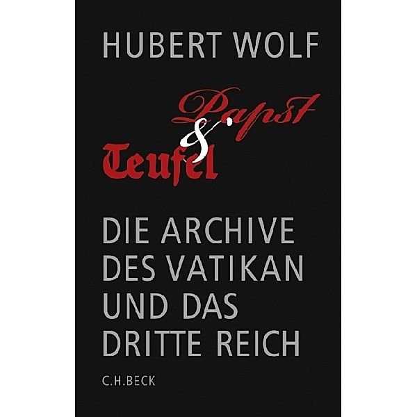 Papst & Teufel, Hubert Wolf