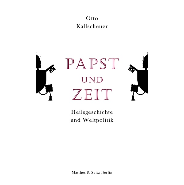 Papst und Zeit, Otto Kallscheuer