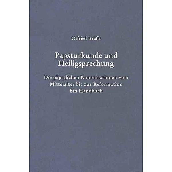 Papsturkunde und Heiligsprechung, Otfried Krafft