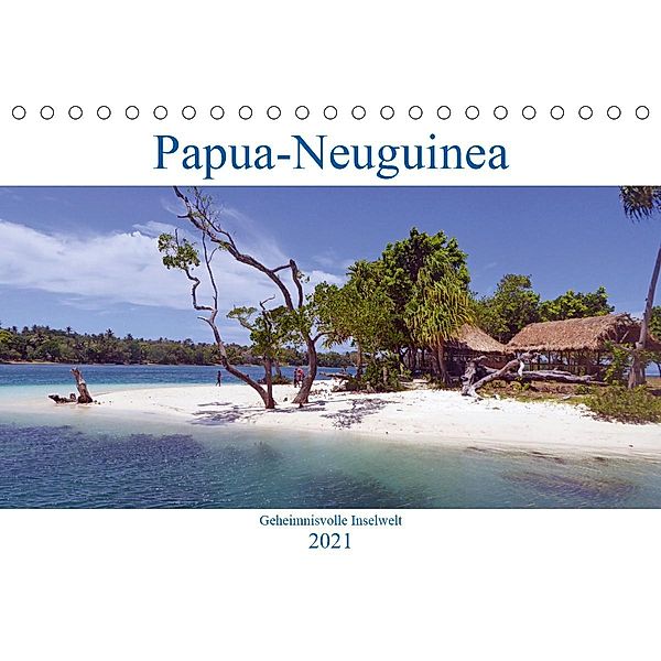 Papua-Neuguinea Geheimnisvolle Inselwelt (Tischkalender 2021 DIN A5 quer), Thilo Scheu