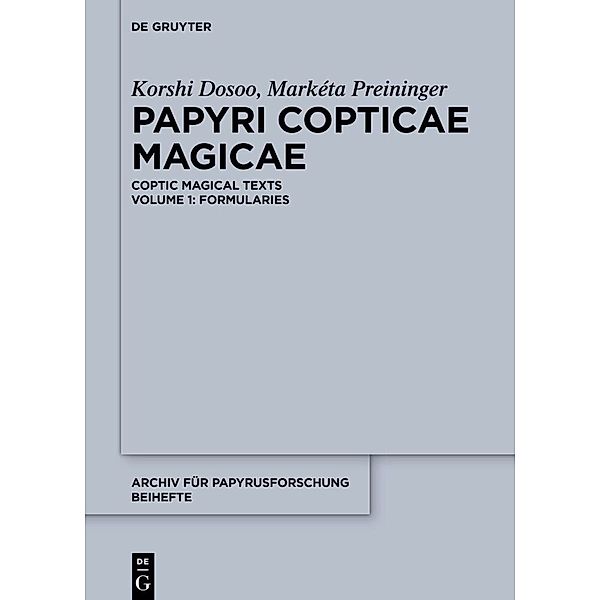 Papyri Copticae Magicae, Korshi Dosoo, Markéta Preininger