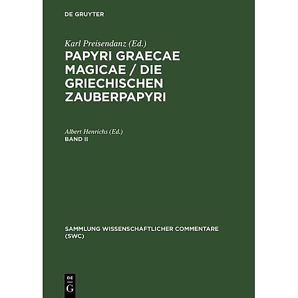 Papyri Graecae magicae / Die griechischen Zauberpapyri. Band II / Sammlung wissenschaftlicher Commentare