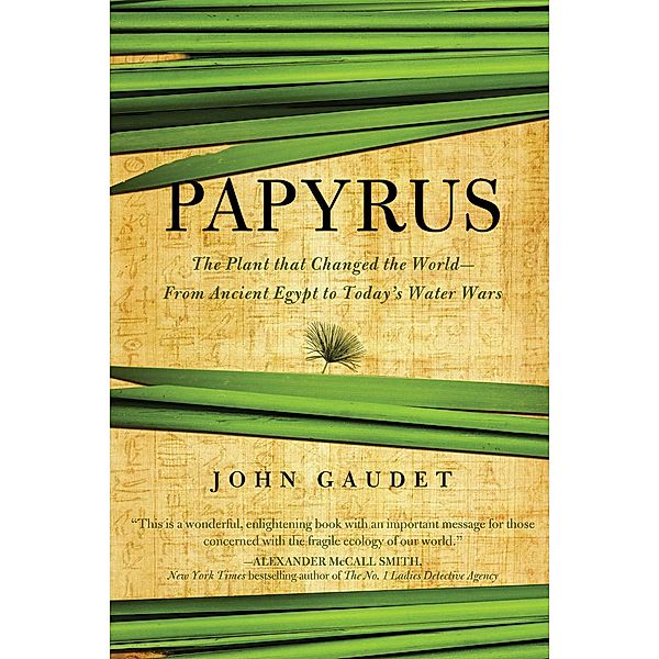 Papyrus, John Gaudet