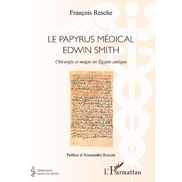 Papyrus médical Edwin Smith, Resche Francois Resche