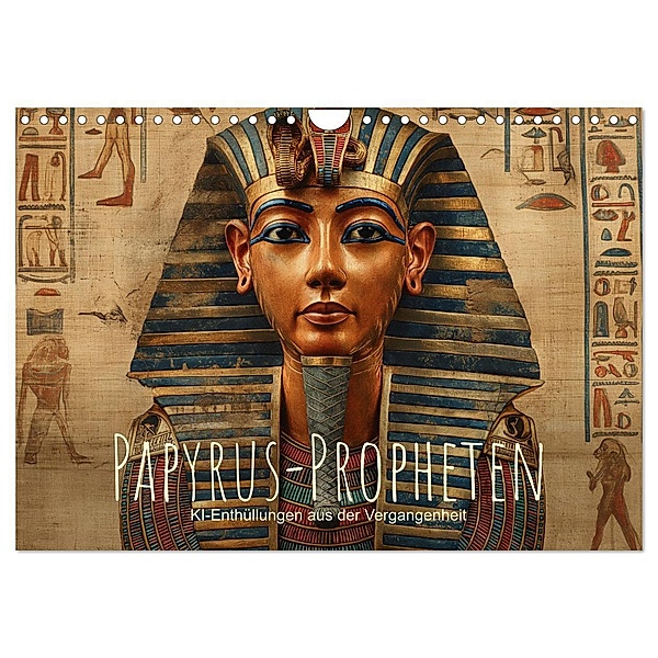 Papyrus-Propheten - KI-Enthüllungen aus der Vergangenheit (Wandkalender 2025 DIN A4 quer), CALVENDO Monatskalender, Calvendo, artefacti