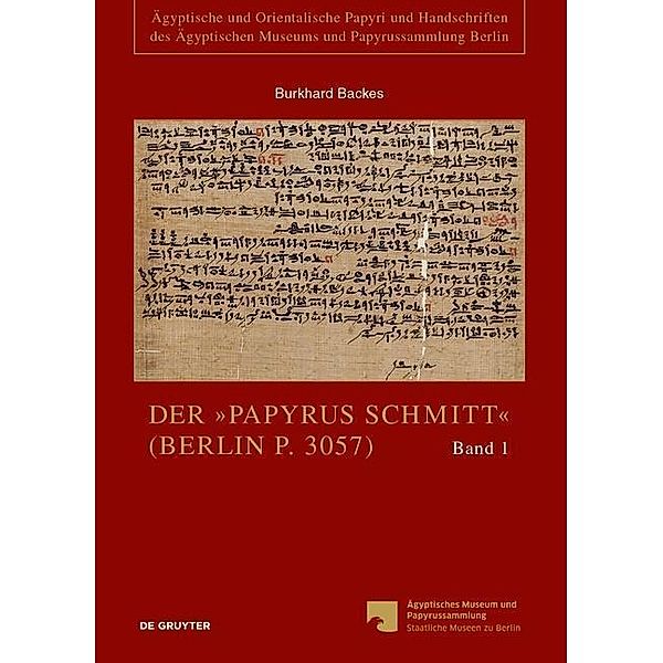 Papyrus Schmitt (Berlin P. 3057) / 2 Bde