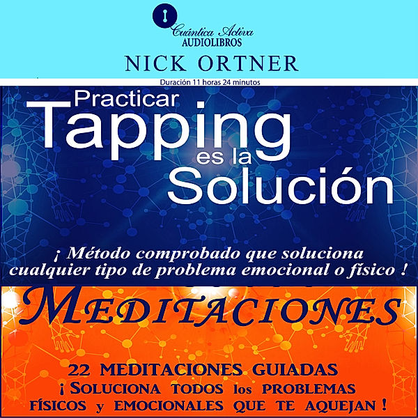 Paquete De Títulos: Practicar Tapping Es La Solución  Y Meditaciones De Tapping, Nick Ortner, Azucena Martínez García