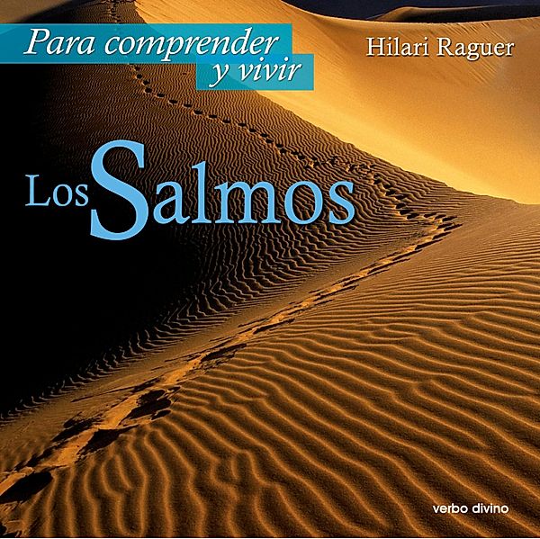 Para comprender y vivir los salmos / Para leer, vivir, comprender, Hilari Raguer Suñer