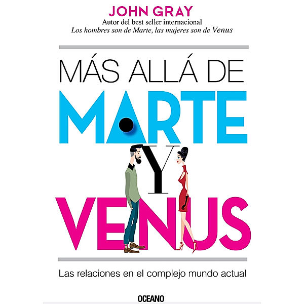 Para estar bien: Más allá de Marte y Venus, John Gray