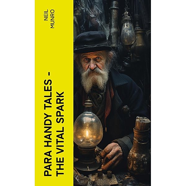Para Handy Tales - The Vital Spark, Neil Munro