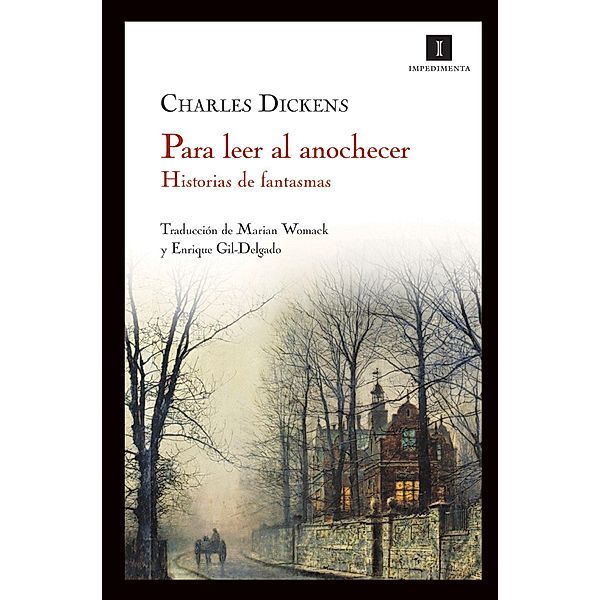 Para leer al anochecer, Charles Dickens