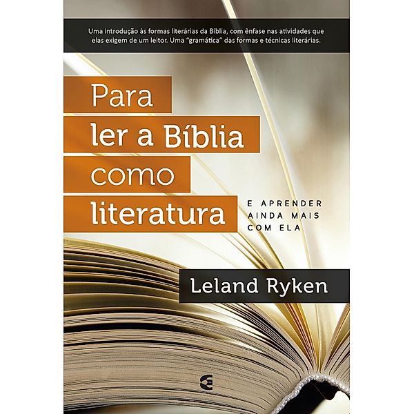 Para ler a Bíblia como literatura, Leland Ryken