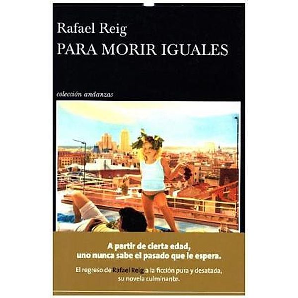 Para morir iguales, Rafael Reig