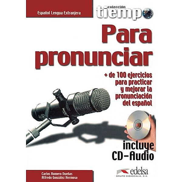 Para pronunciar, m. Audio-CD, Carlos Romero Dueñas, Alfredo González Hermoso