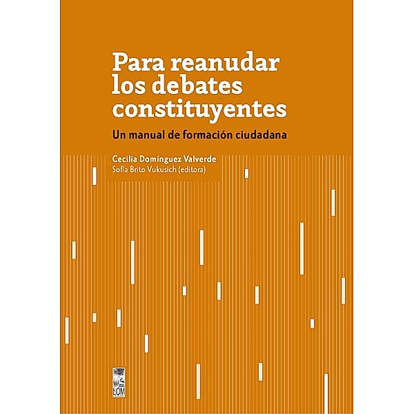 Para reanudar los debates constituyentes, Cecilia Domínguez Valverde