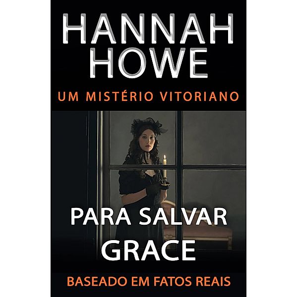 Para salvar Grace / Goylake Publishing, Hannah Howe