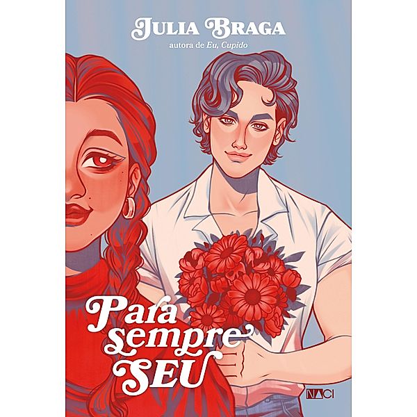 Para sempre seu, Julia Braga