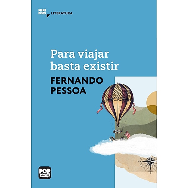 Para viajar basta existir / MiniPops, Fernando Pessoa