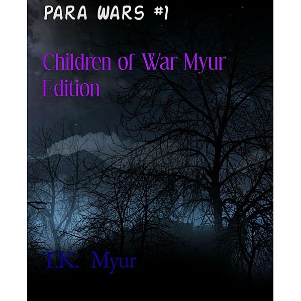 Para Wars #1, T. K. Myur