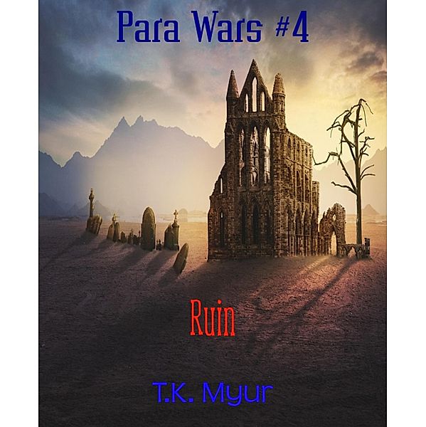 Para Wars #4, T. K. Myur