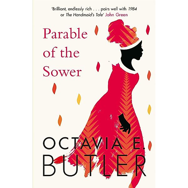 Parable of the Sower, Octavia E. Butler