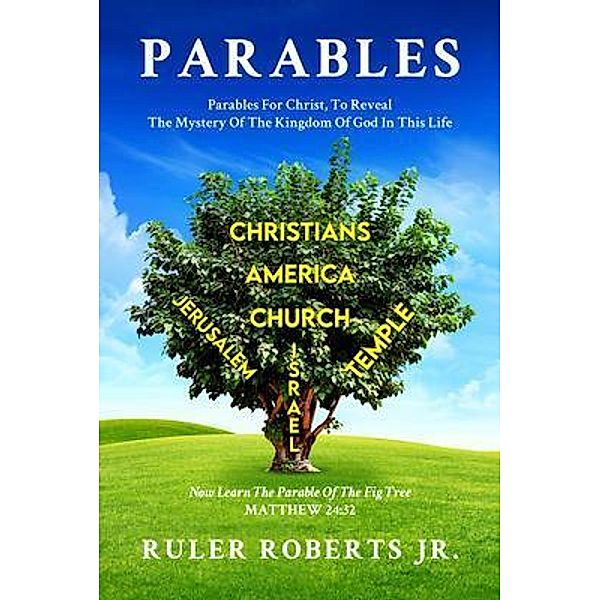 Parables / ReadersMagnet LLC, Ruler Roberts Jr.