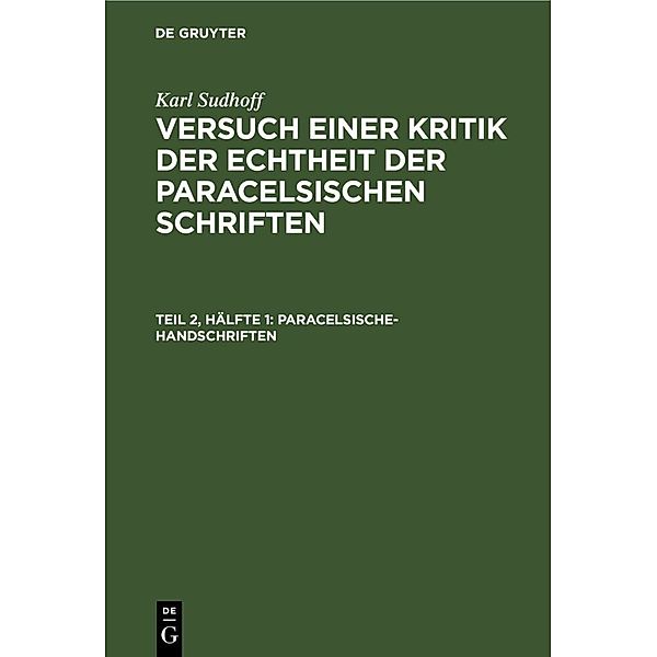Paracelsische-Handschriften, Karl Sudhoff