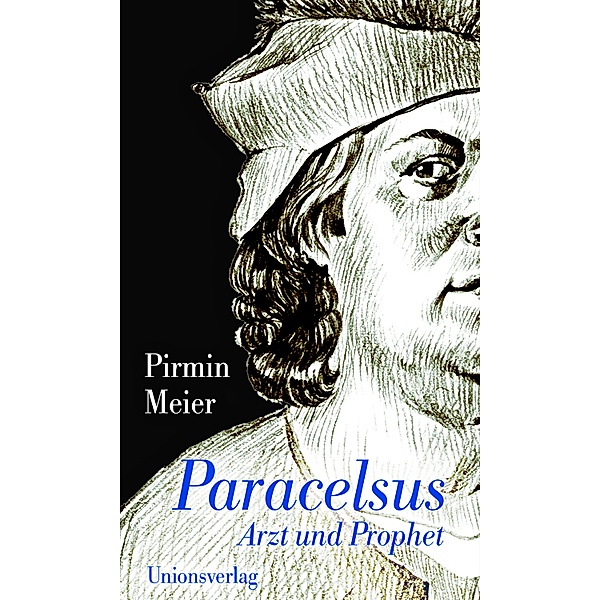 Paracelsus, Pirmin Meier