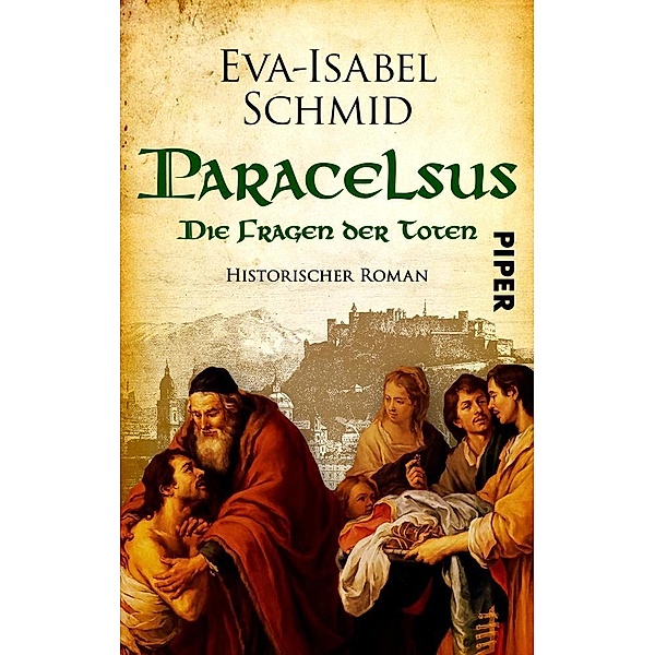 Paracelsus  - Die Fragen der Toten, Eva-Isabel Schmid