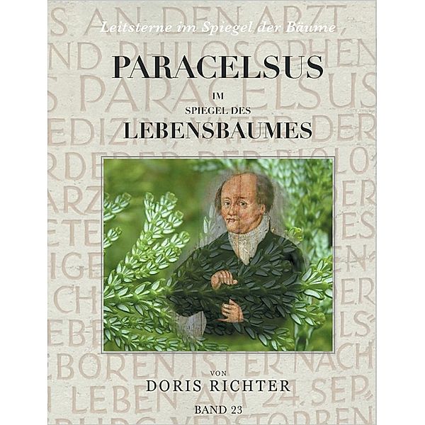 Paracelsus im Spiegel des Lebensbaumes, Doris Richter