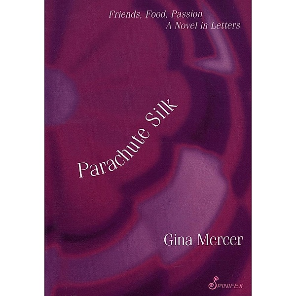 Parachute Silk / Spinifex Press