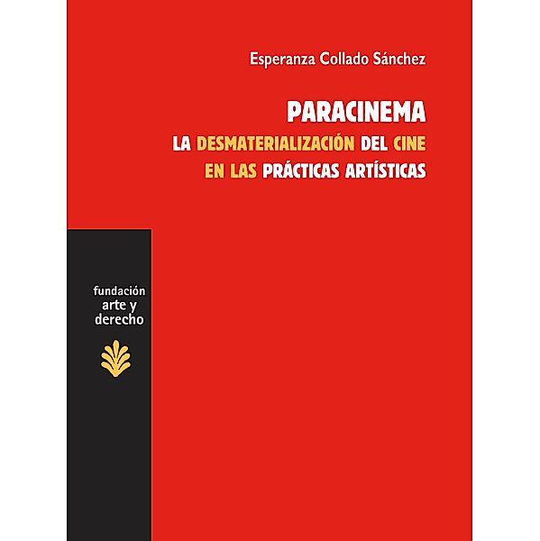 Paracinema / Arte y Derecho, Esperanza Collado